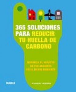 365 soluciones para reducir tu huella de carbono