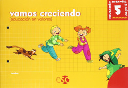 VAMOS CRECIENDO 5 AÑOS (ED.EN VALORES HUMANOS)