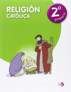 Religión católica 2º primaria proyecto cafarnaum