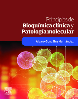 Principios de bioquímica clínica y patología molecular
