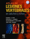 Atlas de lesiones vertebrales en adultos y niños + CD-ROM