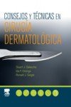Consejos y técnicas en cirugía dermatológica