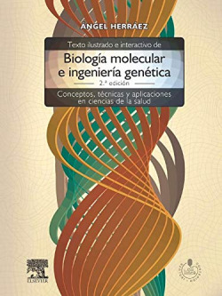 Texto ilustrado e interactivo de biología molecular e ingeniería genética + StudentConsult en españo