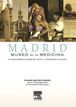 Madrid. Museo de la Medicina