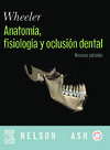 WHEELER. Anatomía, Fisiología y Oclusión Dental + DVD y evolve