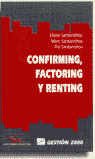 CONFIRMING, FACTORING Y RENTING