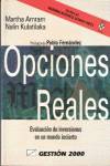 Opciones reales, evaluación de inversiones en un mundo incierto