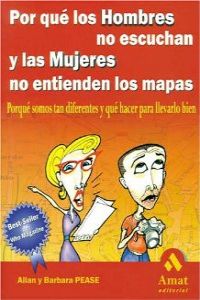 Por qué los hombres no escuchan y las mujeres no entienden los mapas