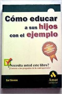 Cómo educar a sus hijos con el ejemplo