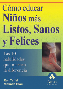 Como educar niños mas listos, sanos y felices