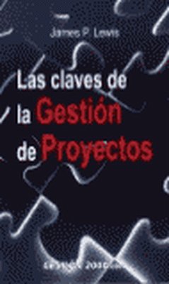 Las claves de la gestión de proyectos