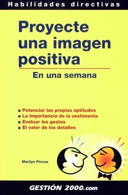 Proyecte una imagen positiva
