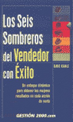Los seis sombreros del vendedor con éxito