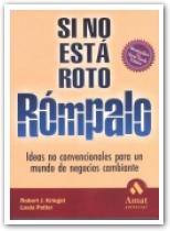 Si no esta roto rompalo