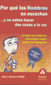 Por qué los hombres no escuchan-- y no saben hacer dos cosas a la vez
