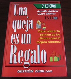 Una queja es un regalo