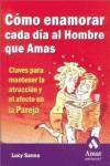 Cómo enamorar cada día al hombre que amas