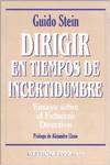 Dirigir en tiempos de incertidumbre