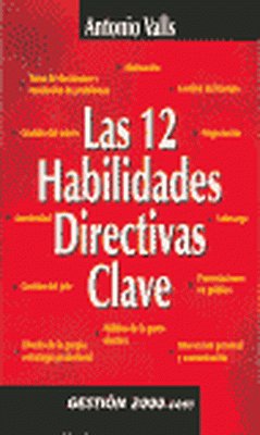 Las 12 habilidades directivas clave