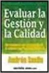 Evaluar la gestión y la calidad