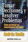 Tomar decisiones y resolver problemas