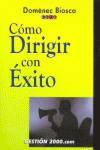 Cómo dirigir con éxito