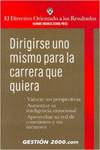 Dirigirse uno mismo para la carrera que quiera