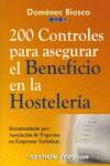 200 controles para asegurar el beneficio en la hostelería
