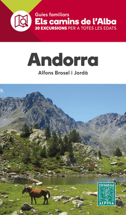 ANDORRA- ELS CAMINS DE L'ALBA