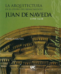 ARQUITECTURA EN EL OTOÑO DEL RENACIMENTO: JUAN NEVADA