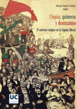 UTOPÍAS, QUIMERAS Y DESENCANTOS