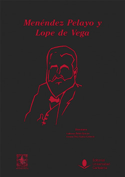 Menéndez Pelayo y Lope de Vega