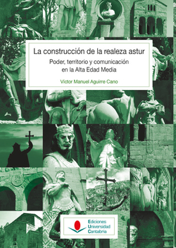 LA CONSTRUCCIÓN DE LA REALEZA ASTUR