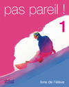 Pas pareil! 1. Livre de lélève