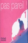 Pas pareil! 1. Livre de Professeur + CD (3)