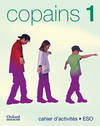 Copains 1. Cahier dActivités (Édition 2002)