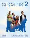 Copains 2. Cahier dActivités (Édition 2002)