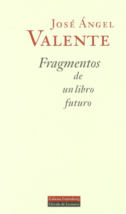 Fragmentos de un libro futuro