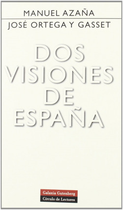 DOS VISIONES DE ESPAÑA