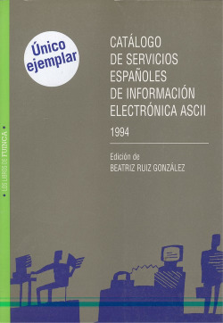 CATÁLOGO DE SERVICIOS ESPAÑOLES DE INFORMACIÓN ELECTRÓNICA.(ASCII)