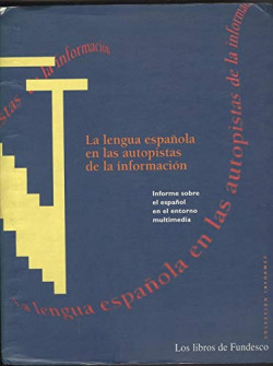 LENGUA ESPAÑOLA EN AUTOPISTAS INFORMACIO