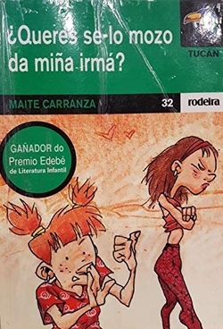 ¿Queres se-lo mozo da miña Irma?