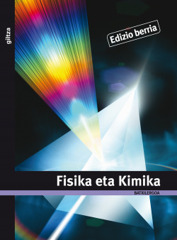 (EUS).(11).FISIKA ETA KIMIKA 1ºBATXILLERAT