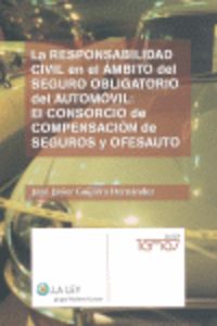 RESPONSABILIDAD CIVIL AMBITO DEL SEGURO OBLIG.AUTOMÓVIL