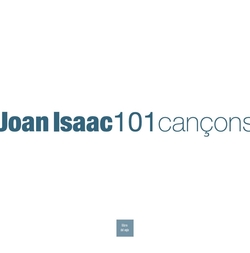 Joan Isaac, 101 cançons