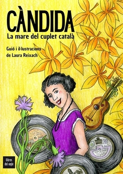 CÀNDIDA:LA MARE DEL CUPLET CATALÀ