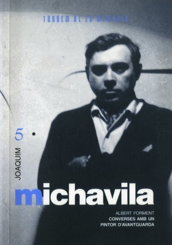 Joaquim Michavila. Converses amb un pintor d'avantguarda
