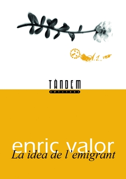 IDEA DE L'EMIGRANT, LA (VAL) - ENRIC VALOR