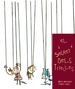 SECRET DE LES TITELLES, EL - TRICICLE