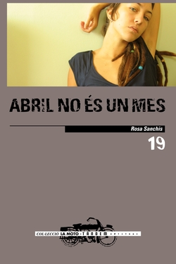 Abril no es un mes